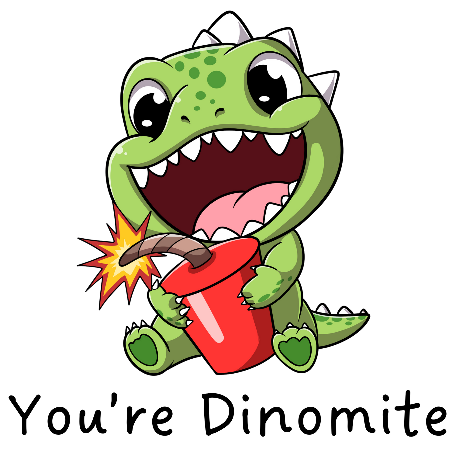 You're Dinomite !