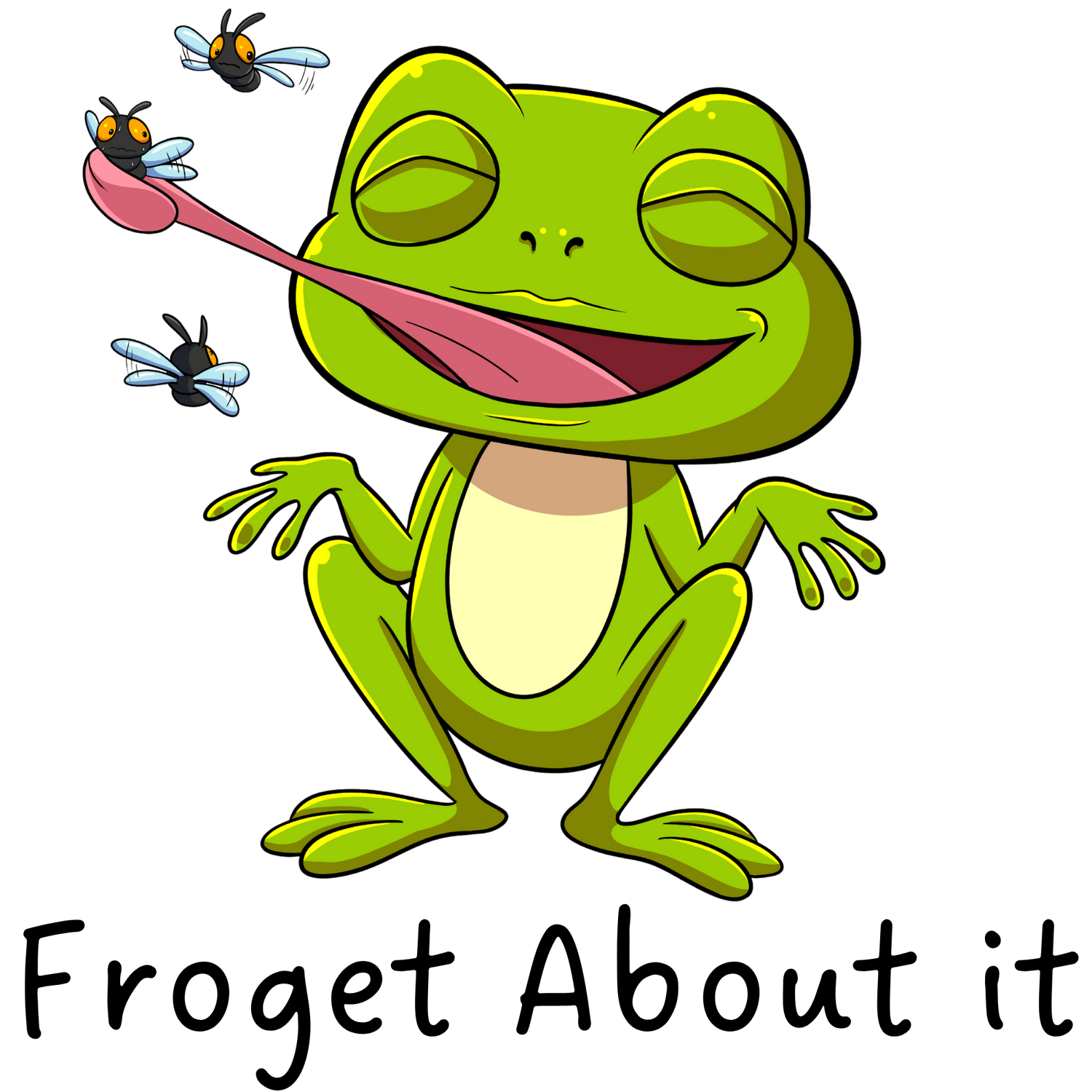 Froget About it