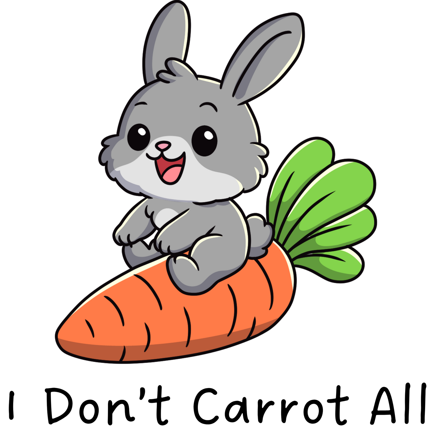 I Don't Carrot All